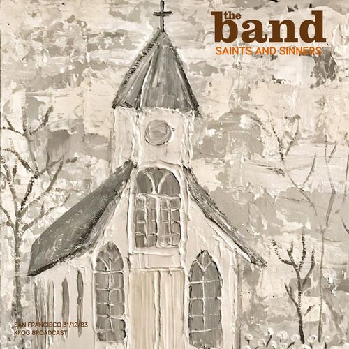 The Band – Saints And Sinners (2021)