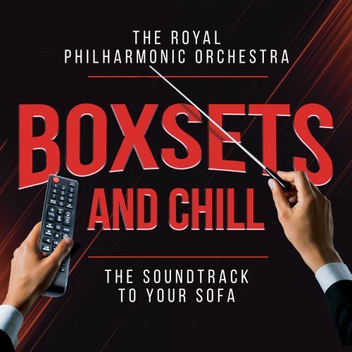 Royal Philharmonic Orchestra – Boxsets and Chill (2021)