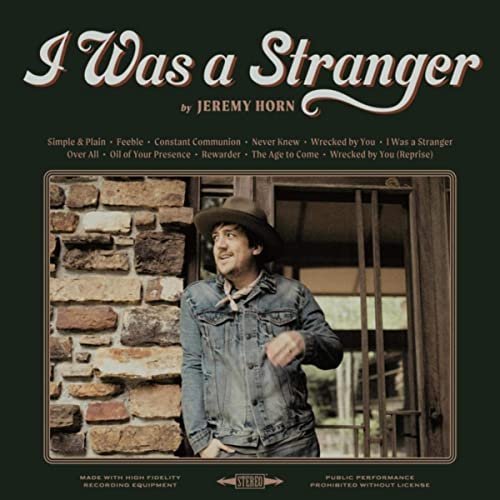 Jeremy Horn – I Was a Stranger (2021)