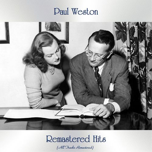 Paul Weston – Remastered Hits (All Tracks Remastered) (2021)