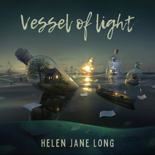 Helen Jane Long – Vessel of Light (2020)