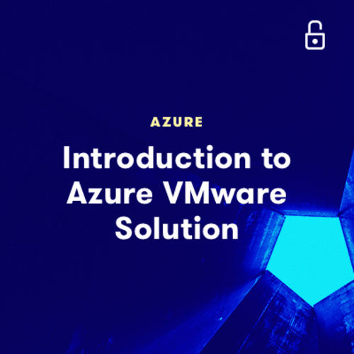 Introduction to Azure VMware Cloud Solution