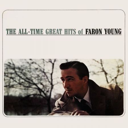 Faron Young – The All-Time Great Hits Of Faron Young (2020)