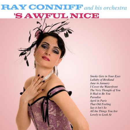 Ray Conniff – ‘S Awful Nice (2020)