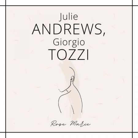 Julie Andrews – Rose Marie (2021)