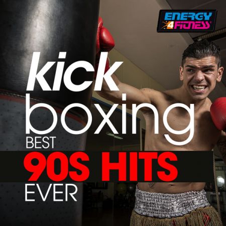 Various Artists – Kick Boxing Best 90s Hits Ever (Fitness Version 135 Bpm) (2021)