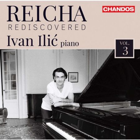 Ivan Ilic – Reicha Rediscovered Vol 3 (2021)