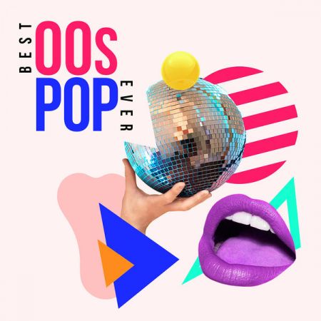 Various Artists – Best 00s Pop Ever (Explicit) (2021)