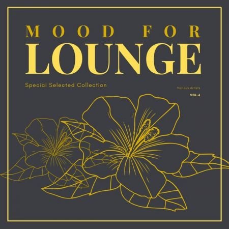 Various Artists – Mood for Lounge (Special Selected Collection), Vol. 4 (2021)