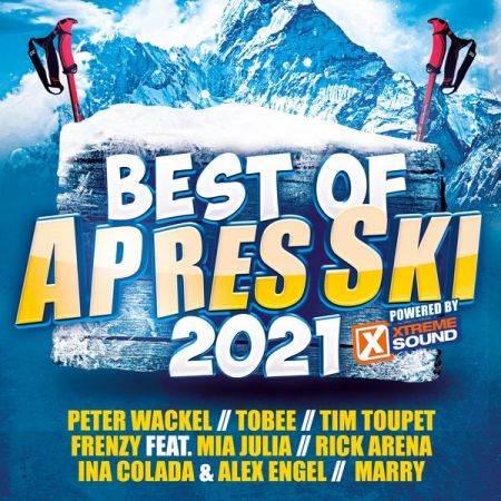 Various Artists – Best Of Aprs Ski 2021 powered by Xtreme Sound (2021)