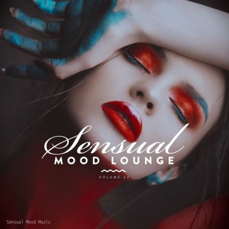 Various Artists – Sensual Mood Lounge Vol 23 (2021)