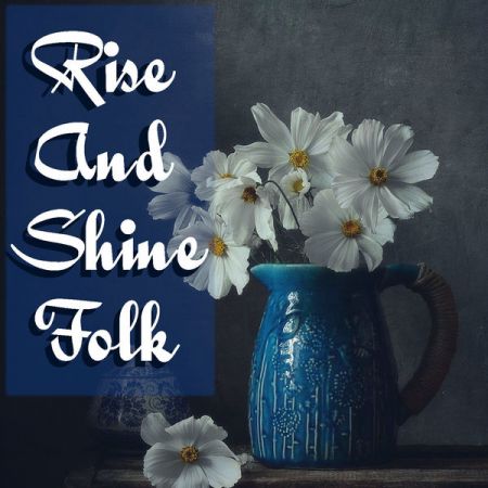 Various Artists – Rise And Shine Folk (2021)