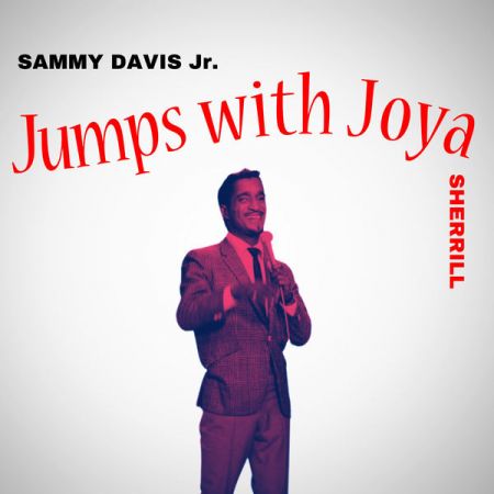 Sammy Davis Jr. Joya Sherrill – Sammy Jumps with Joya (2020)