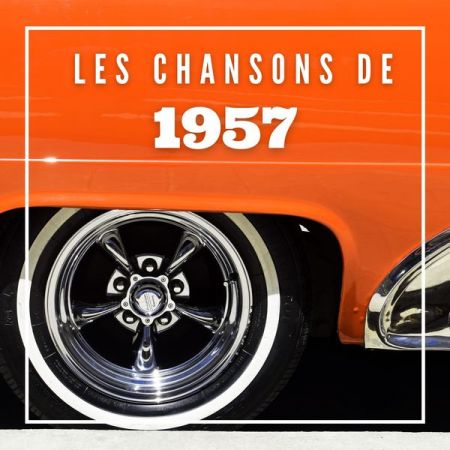 Various Artists – Les Chansons de 1957 (2021)