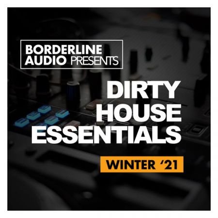 Various Artists – Dirty House Essentials: Winter ’21 (2021)