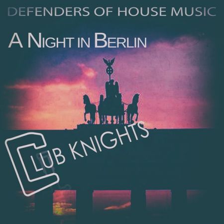 Various Artists – A Night in Berlin – Club Knights (2020)