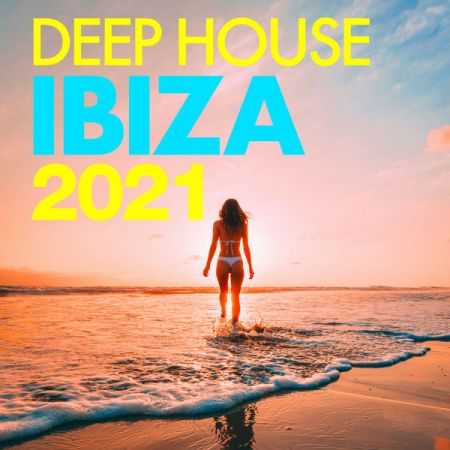 Various Artists – Deep House Ibiza 2021 (2021)