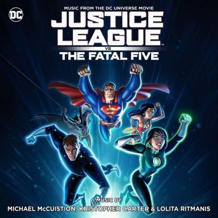 Michael McCuistion – Justice League vs the Fatal Five (Original Soundtrack) (2021)