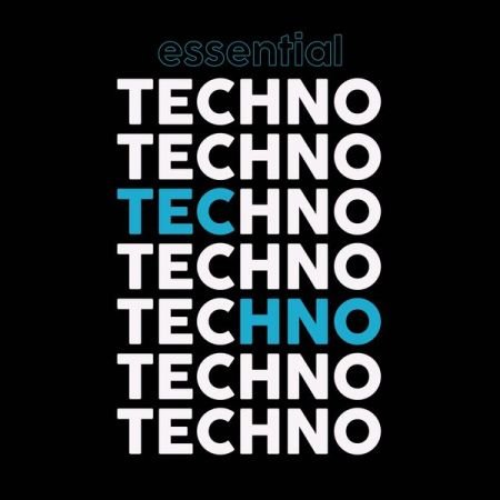 Various Artists – Essential Techno (2021)