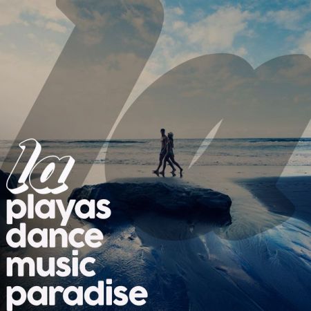 Various Artists – La Playas Dance Music Paradise (2021)