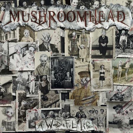 Mushroomhead – A Wonderful Life (2020)