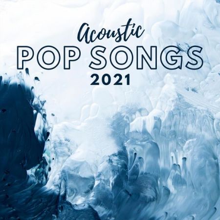 Various Artists – Acoustic Pop Songs 2021 (2021)