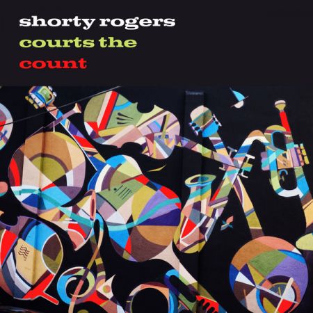 Shorty Rogers – Shorty Rogers Courts the Count (2020)