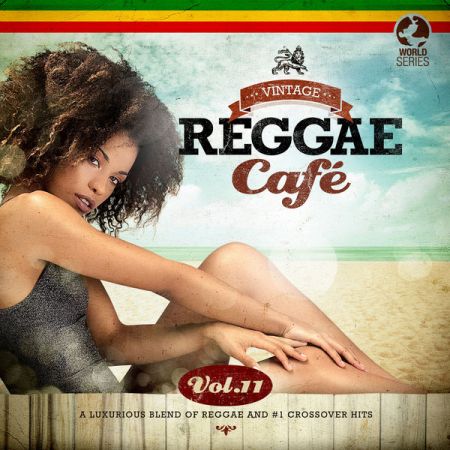 Various Artists – Vintage Reggae Caf, Vol. 11 (2021)