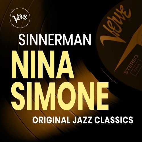 Nina Simone Sinnerman: Nina Simone Original Jazz Classics (2020)