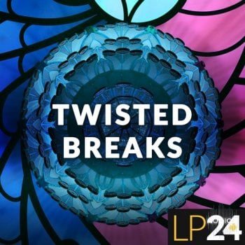 LP24 Audio Twisted Breaks WAV-FANTASTiC screenshot