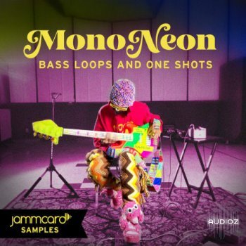 Jammcard Samples MonoNeon Bass Loops and One-Shots WAV-FANTASTiC screenshot