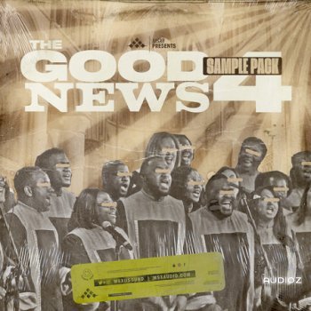 MSXII Sound The Good News Gospel Sample Pack Vol. 4 (Compositions and Stems) WAV screenshot