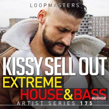 Loopmasters Kissy Sell Out Extreme House and Bass MULTiFORMAT-DECiBEL screenshot