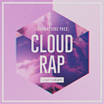 Loopmasters Cloud Rap MULTi-FORMAT-DISCOVER screenshot