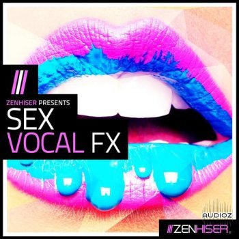 Zenhiser Sex Vocal FX MULTiFORMAT-DECiBEL screenshot