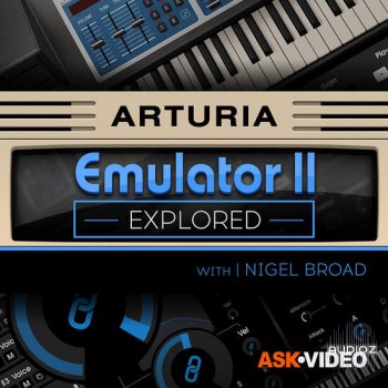 Ask Video Arturia V 108 The Emulator 2 Explored TUTORiAL-DECiBEL