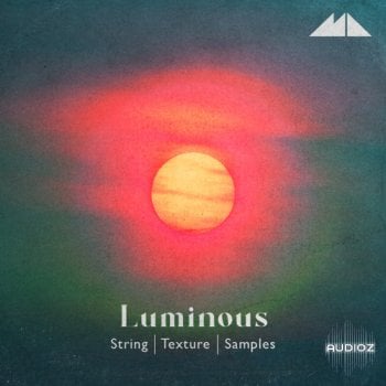 ModeAudio Luminous String Texture Samples WAV-FANTASTiC screenshot