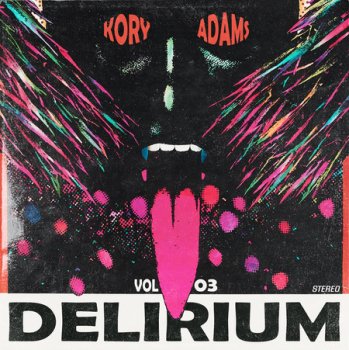 Kory Adams Delirium Vol. 3 (Compositions and Stems) WAV-FANTASTiC screenshot