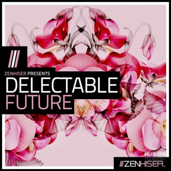 Zenhiser Delectable Future WAV-FANTASTiC