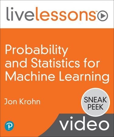 Probability and Statistics for Machine Learning