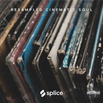 Splice Originals Resampled Cinematic Soul MULTiFORMAT-FLARE screenshot