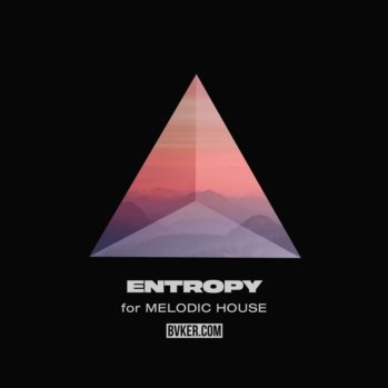 BVKER Entropy For Melodic House WAV MiDi-DISCOVER screenshot