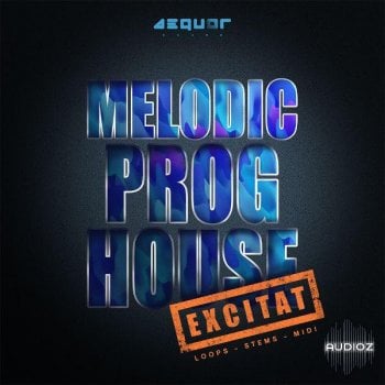 Aequor Sound Excitat Melodic Progressive House WAV MIDI-DECiBEL screenshot