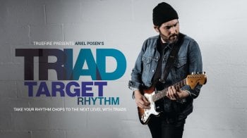 Truefire Ariel Posen's Triad Targets: Rhythm Tutorial screenshot