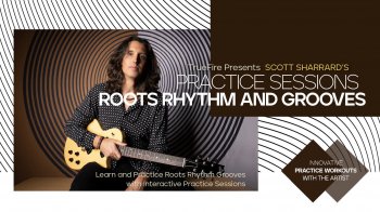 Truefire Scott Sharrard’s Practice Sessions: Roots Rhythm and Grooves Tutorial