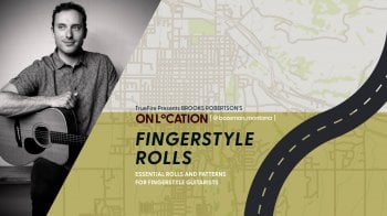 Truefire Brooks Robertson’s On Location: Fingerstyle Rolls Tutorial