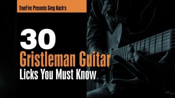 Truefire Greg Koch’s 30 Gristleman Guitar Licks Tutorial