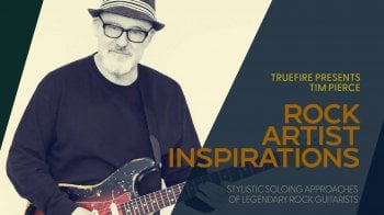 Truefire Tim Pierce’s Rock Artist Inspirations Tutorial