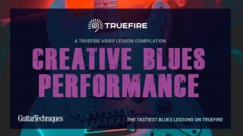 Truefire TrueFire's Creative Blues Performance Tutorial screenshot