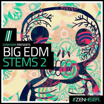 Zenhiser Big EDM Stems 2 WAV-FANTASTiC screenshot